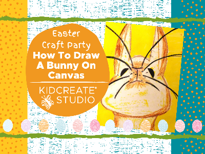  Easter Craft Party - How to Draw a Bunny on Canvas Workshop (5-12 Years)